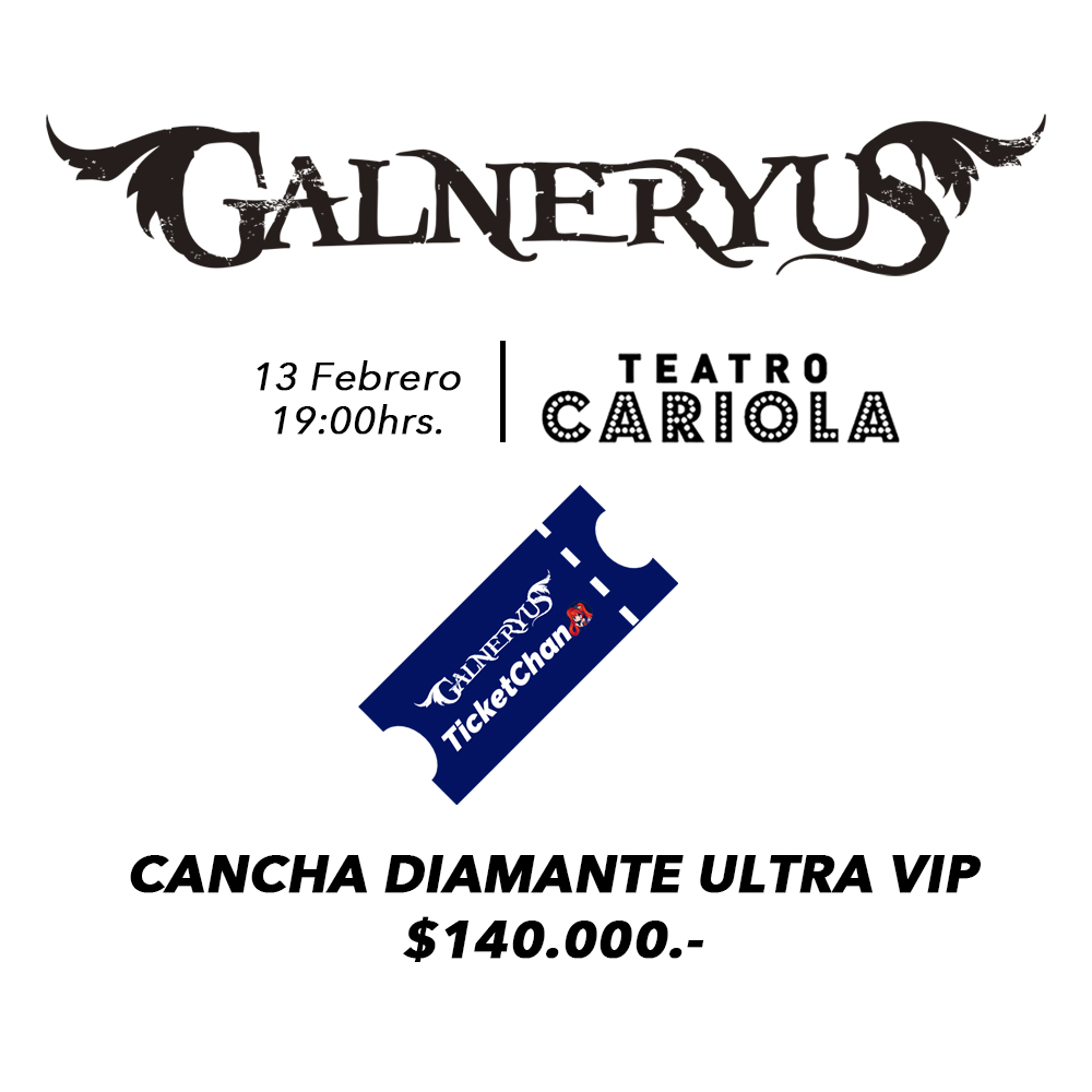 Galneryus Ticket Cancha Diamante Ultra VIP